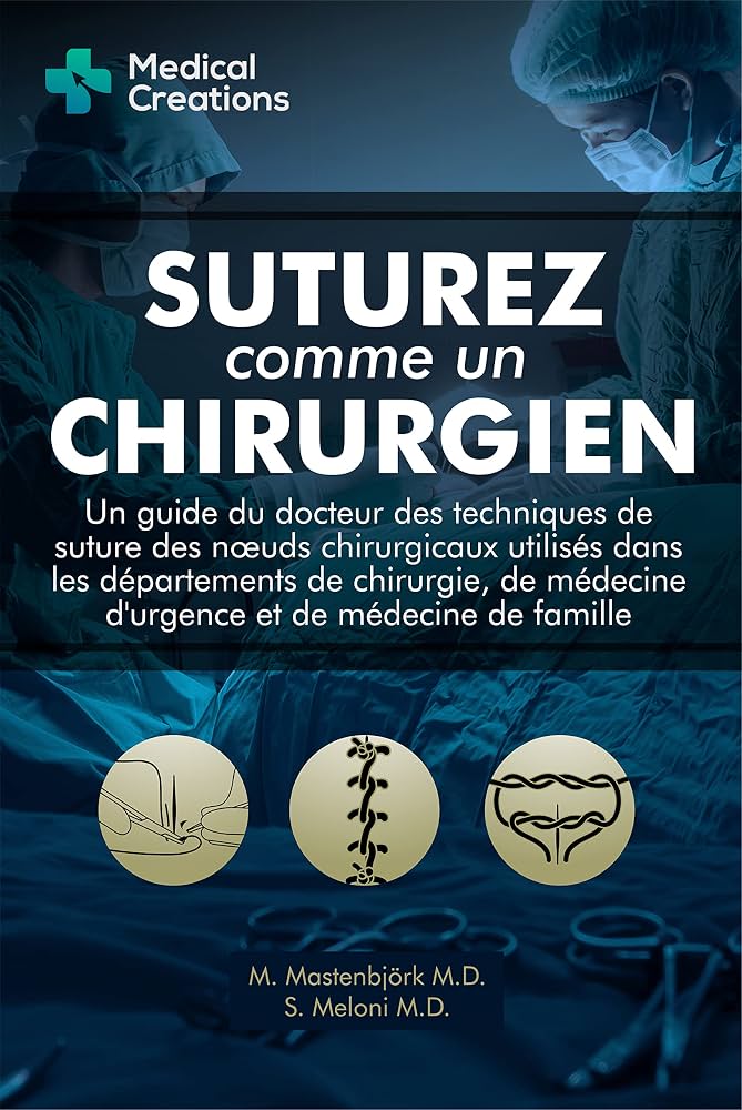 Suturez comme un Chirurgien
