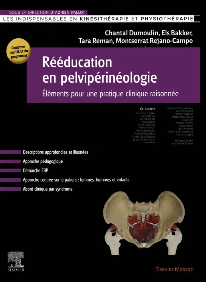 Rééducation en pelvi-périnéologie - Éléments pour une pratique clinique raisonnée